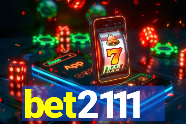 bet2111