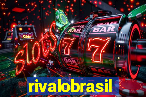 rivalobrasil