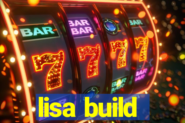 lisa build