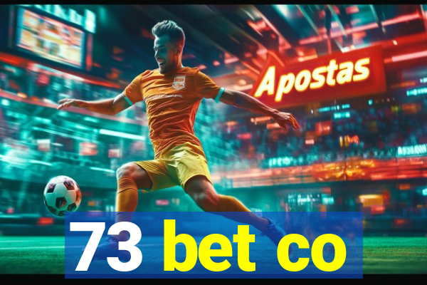 73 bet co