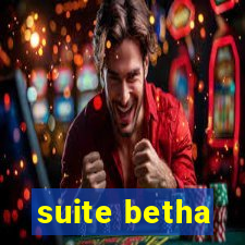 suite betha