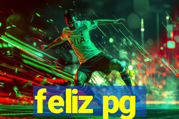 feliz pg