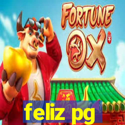 feliz pg