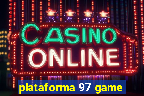 plataforma 97 game