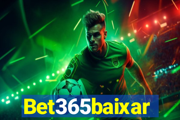 Bet365baixar