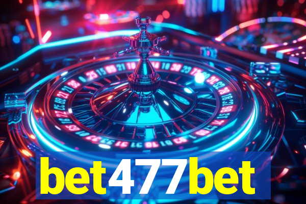 bet477bet