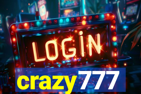 crazy777