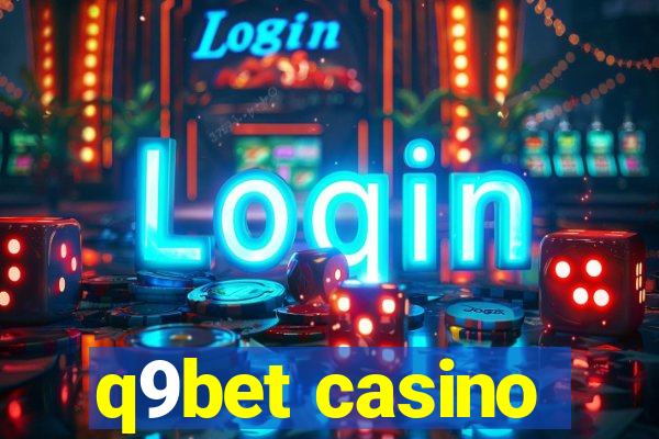 q9bet casino