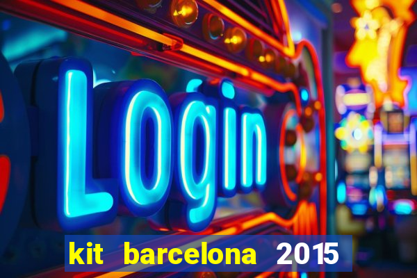 kit barcelona 2015 dls 19