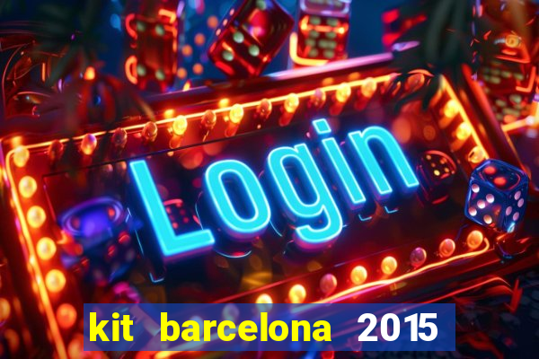 kit barcelona 2015 dls 19