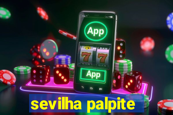 sevilha palpite