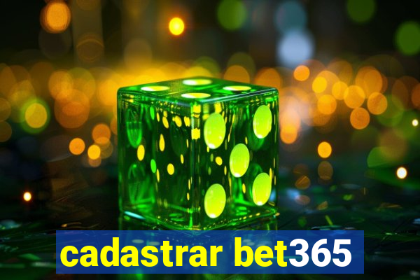 cadastrar bet365