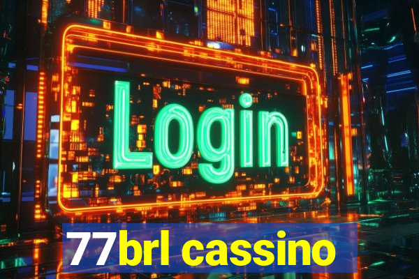 77brl cassino