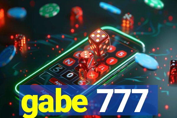 gabe 777