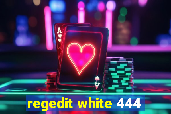 regedit white 444