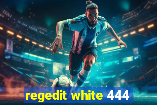 regedit white 444