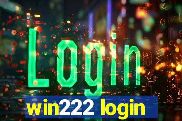 win222 login