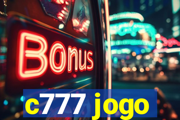 c777 jogo