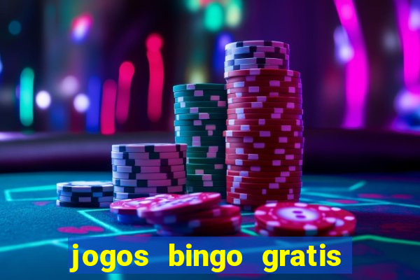 jogos bingo gratis 4 cartelas