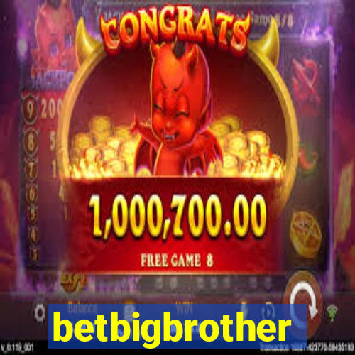 betbigbrother