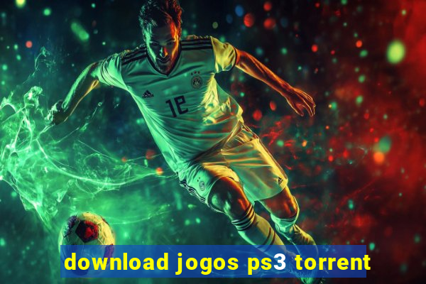 download jogos ps3 torrent