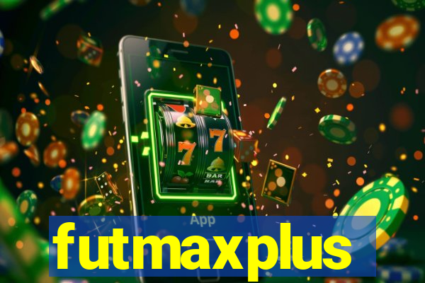 futmaxplus