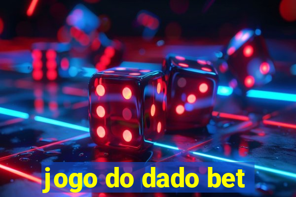 jogo do dado bet