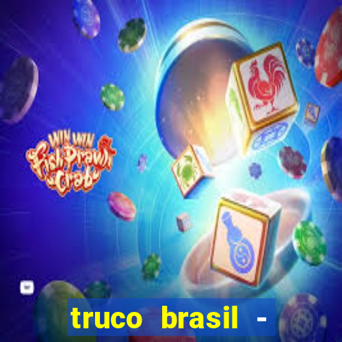 truco brasil - truco online