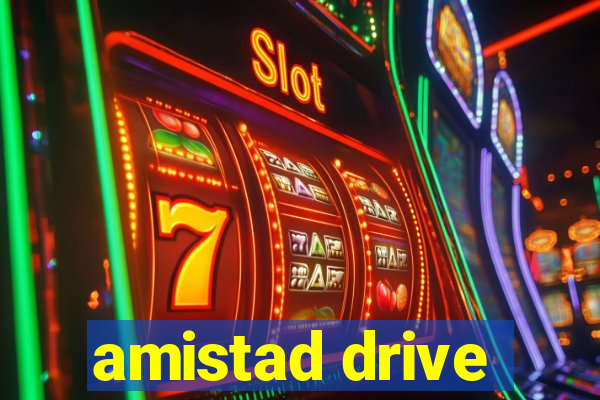 amistad drive