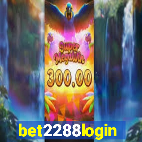 bet2288login