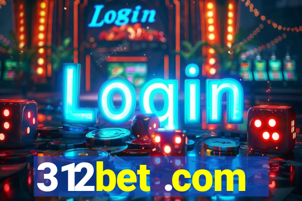 312bet .com