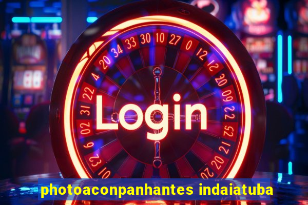 photoaconpanhantes indaiatuba