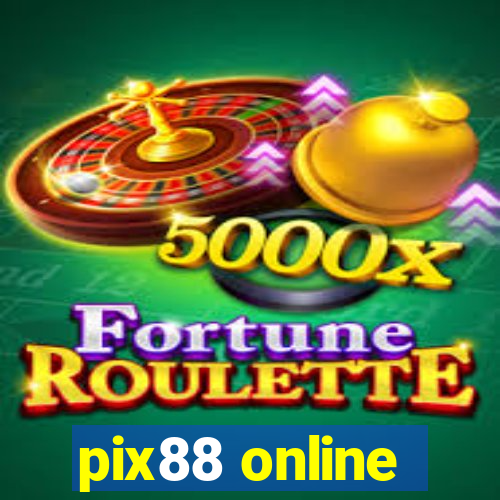 pix88 online