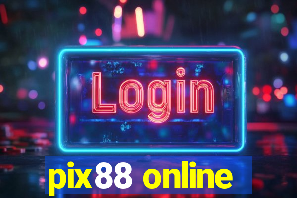 pix88 online