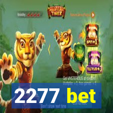 2277 bet