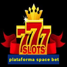 plataforma space bet