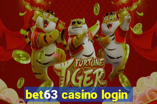 bet63 casino login