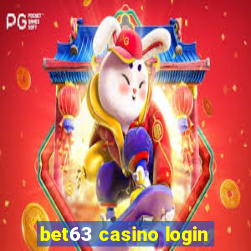 bet63 casino login