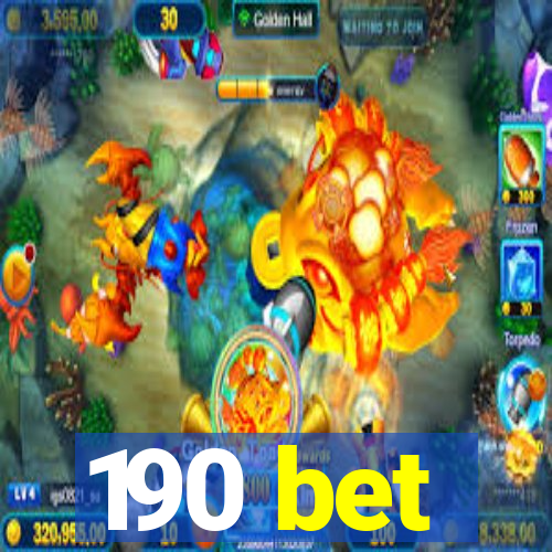 190 bet