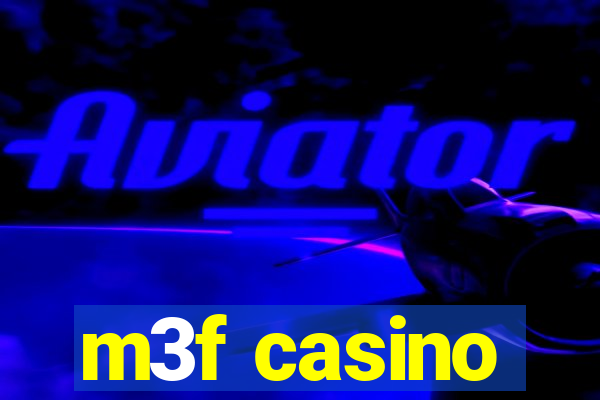 m3f casino