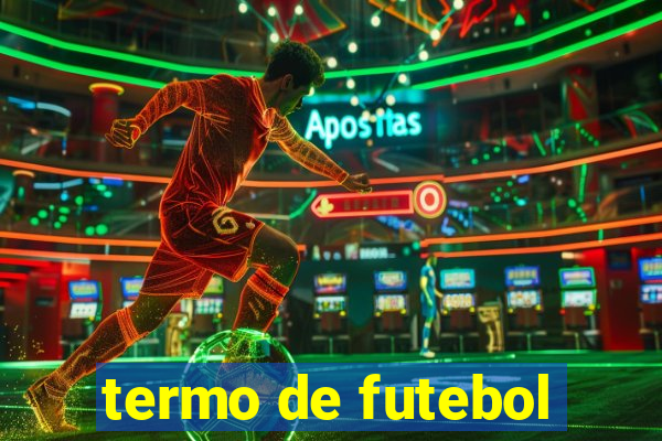 termo de futebol