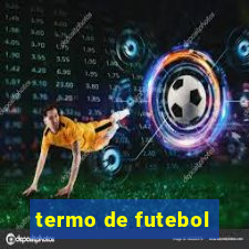 termo de futebol