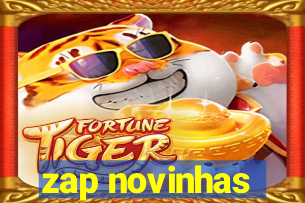 zap novinhas