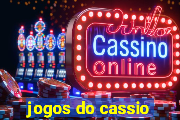 jogos do cassio