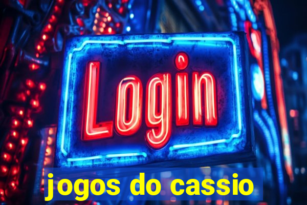 jogos do cassio