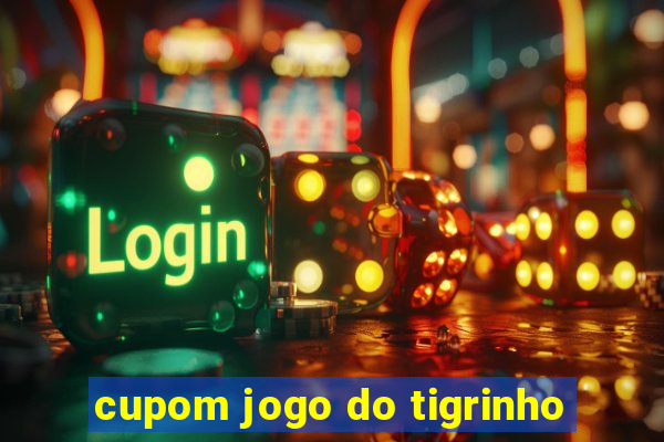 cupom jogo do tigrinho