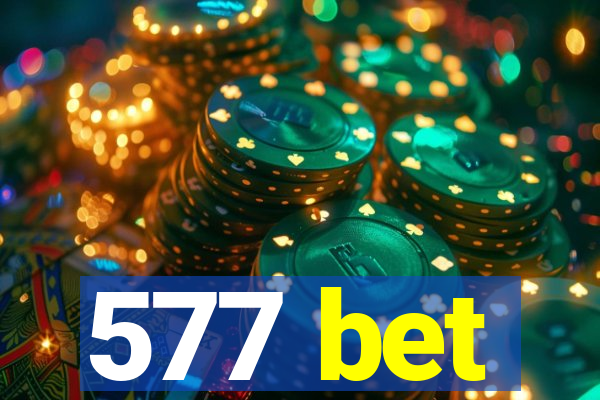 577 bet