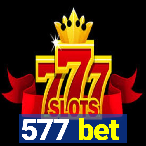 577 bet