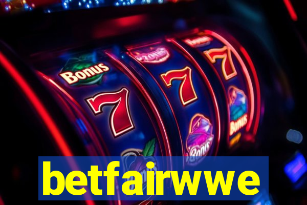 betfairwwe