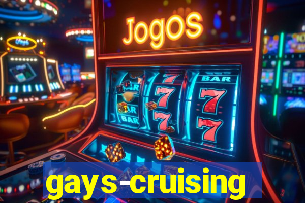 gays-cruising